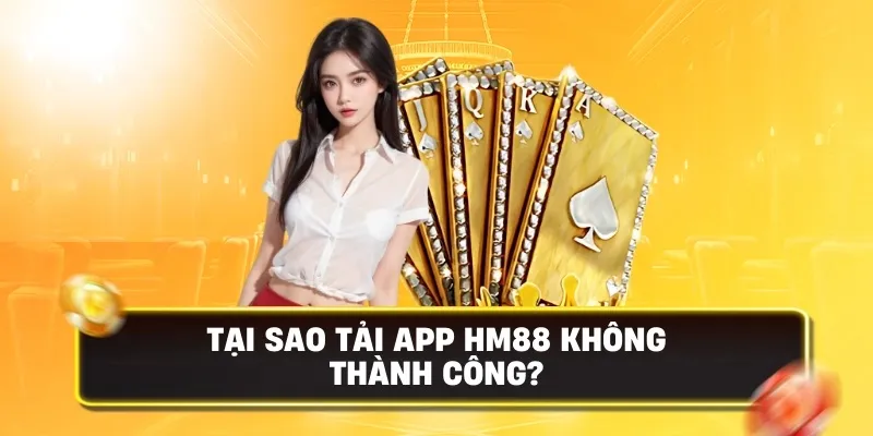 Các lưu ý cần biết khi thực hiện tải app HM88