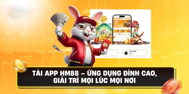 App HM88 là ứng dụng thông minh của người chơi cá cược